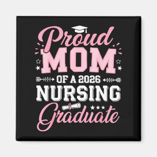 Proud mom of a 2026 nursing graduate nurse magnet