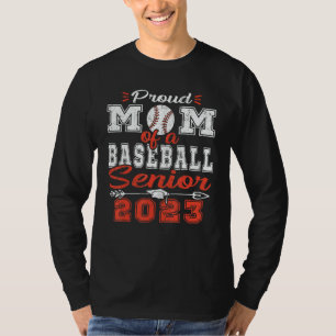 Proud Mom of a Baseball Senior 2023 T-Shirt