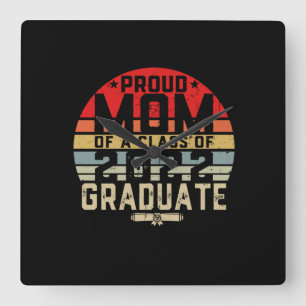 Proud Mom of a Class of 22 Senior 2022 Graduate Square Wall Clock