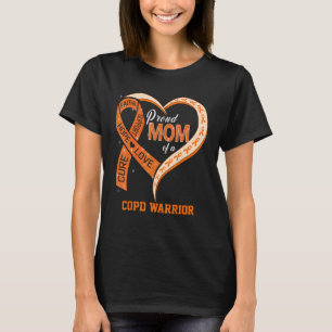 Proud Mom Of A COPD Warrior Ribbon Heart T-Shirt