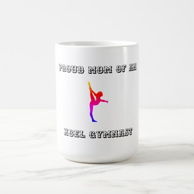 PROUD MOM of an XCEL GYMNAST Coffee / Tea Mug (Center)