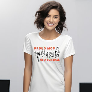 PROUD MOM OF FUR BALL PROUD CAT MOM  T-Shirt
