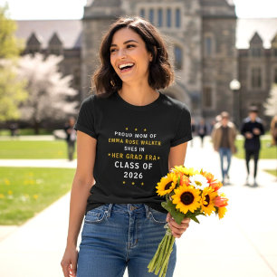 Proud Mom of Graduating Daughter Her Grad Era  T-Shirt