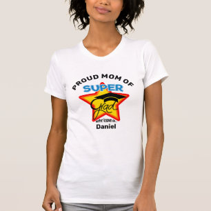 PROUD MOM OF Super Grad-Personalise Name and Year T-Shirt