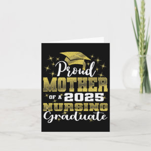Proud Mother Cl Of 2025 Nursing Graduate Nurse Pre Card