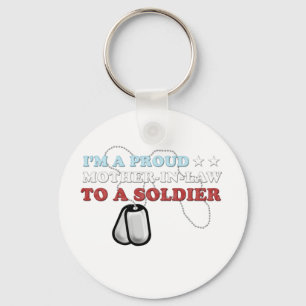 Proud Mother-in-Law to a Soldier Key Ring