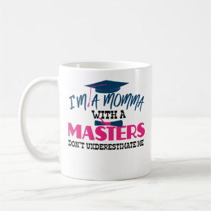 Proud Mother Masters Degree Graduation Cofee Mug