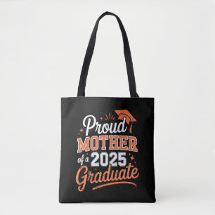 Proud Mother of a 2025 Graduate - Graduation Gift Tote Bag