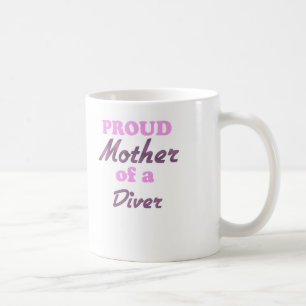 Proud Mother of a Diver Coffee Mug