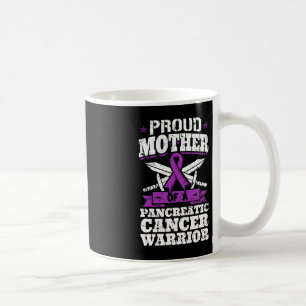 Proud Mother Of A Pancreatic Cancer Warrior Awaren Coffee Mug