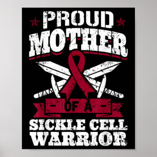 Proud Mother Of A Sickle Cell Warrior Scd Awarenes Poster