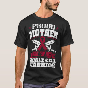 Proud Mother Of A Sickle Cell Warrior Scd Awarenes T-Shirt