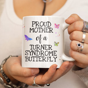 Proud mother of a Turner syndrome butterfly Coffee Mug