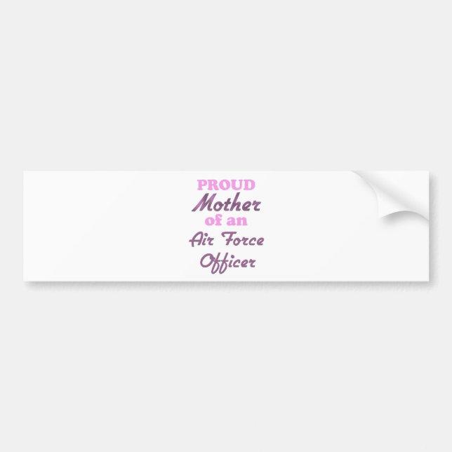 Proud Mother of an Air Force Officer Bumper Sticker (Front)