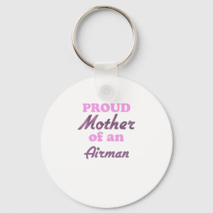 Proud Mother of an Airman Key Ring