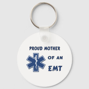 Proud Mother Of An EMT Key Ring