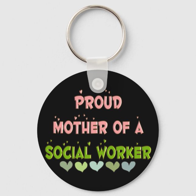 Proud mother SOCIAL WORKER Key Ring (Front)