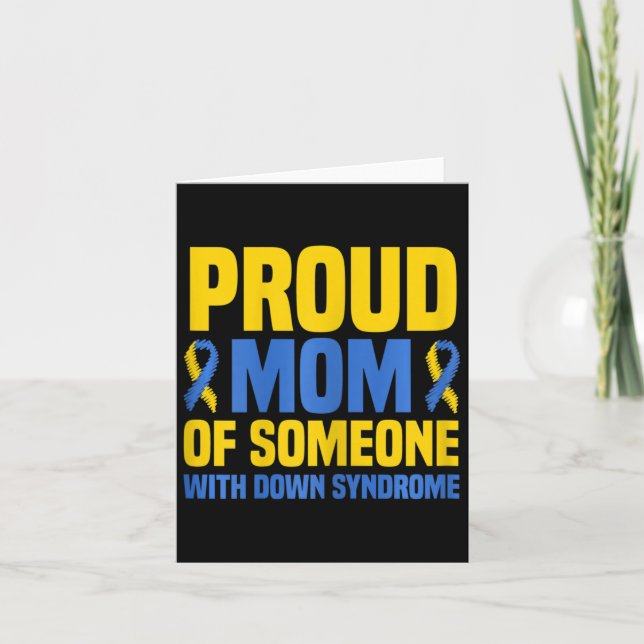 Proud Mother World Down Syndrome Mum  Card (Front)