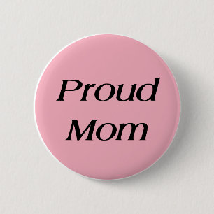 Proud Mum 6 Cm Round Badge