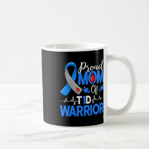 Proud Mum A Diabetes Warrior T1d Awareness Insulin Coffee Mug