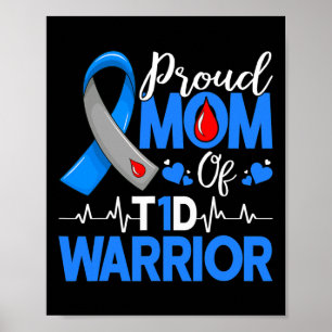 Proud Mum A Diabetes Warrior T1d Awareness Insulin Poster