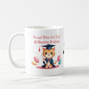 Proud Mum and Dad of a Nursing Graduate  Coffee Mug