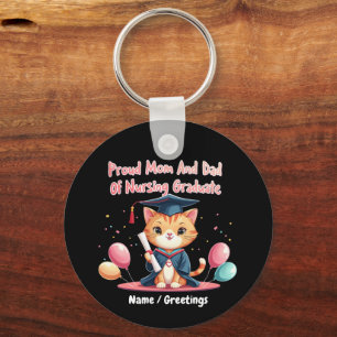 Proud Mum and Dad of a Nursing Graduate  Key Ring