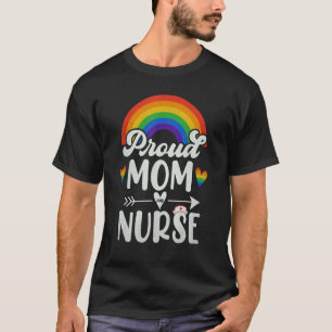 Proud Mum And Nurse Rainbow Heart Lgbt Gay Pride M T-Shirt