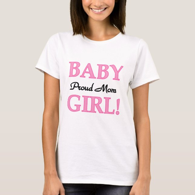 Proud Mum Baby Girl Tshirts and Gifts (Front)
