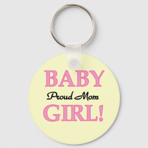Proud Mum Baby Girl Tshirts and Gifts Key Ring