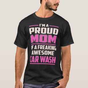 Proud Mum Car Wash T-Shirt