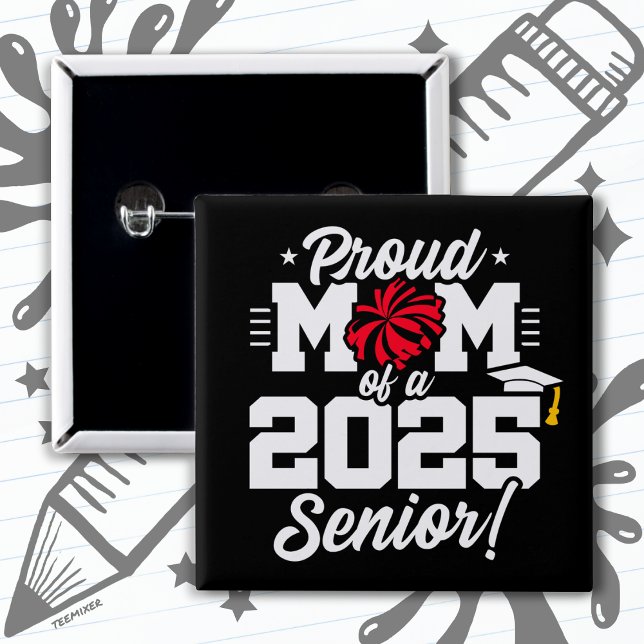 Proud Mum Cheerleader Class of 2025 Cheer Senior 15 Cm Square Badge (Creator Uploaded)