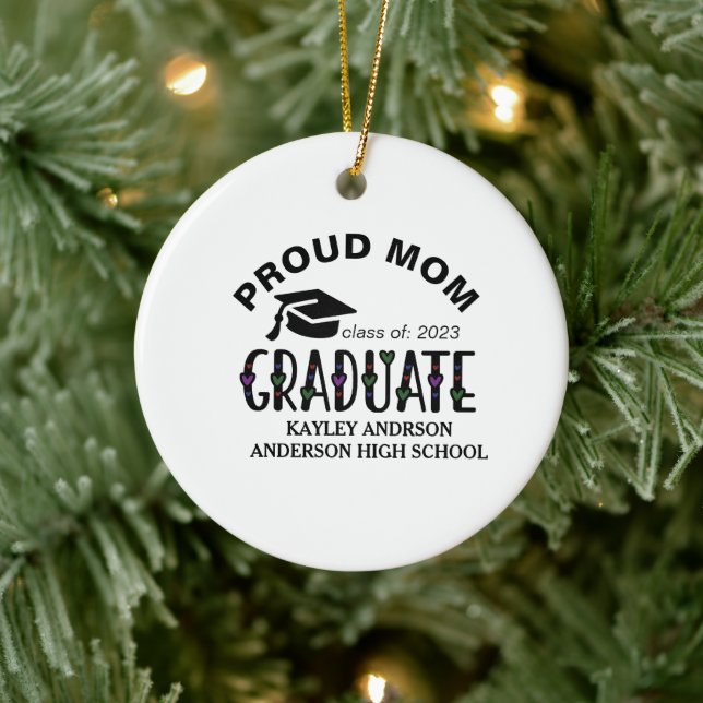 Proud Mum, Custom Graduation Name Year  Ceramic Ornament (Tree)