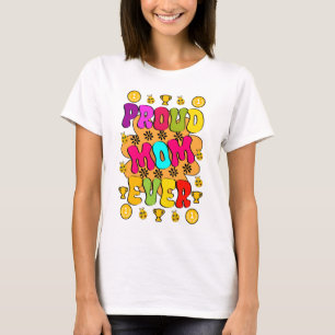Proud Mum Ever T-Shirt