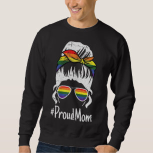 Proud Mum Gay Pride Rainbow Flag LGBT - Q Ally Mam Sweatshirt