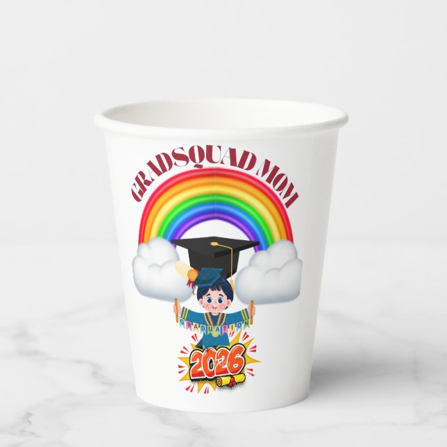 Proud Mum Grad Squad 2026 Paper Cups (Front)