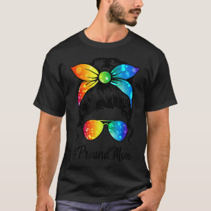 Proud Mum LGBT Gay Pride Messy Bun Support LGBTQ P T-Shirt