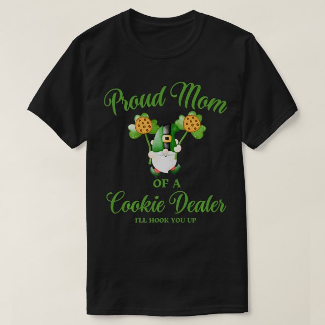 Proud Mum Matching cookie dealer girl St Patricks  T-Shirt (Design Front)