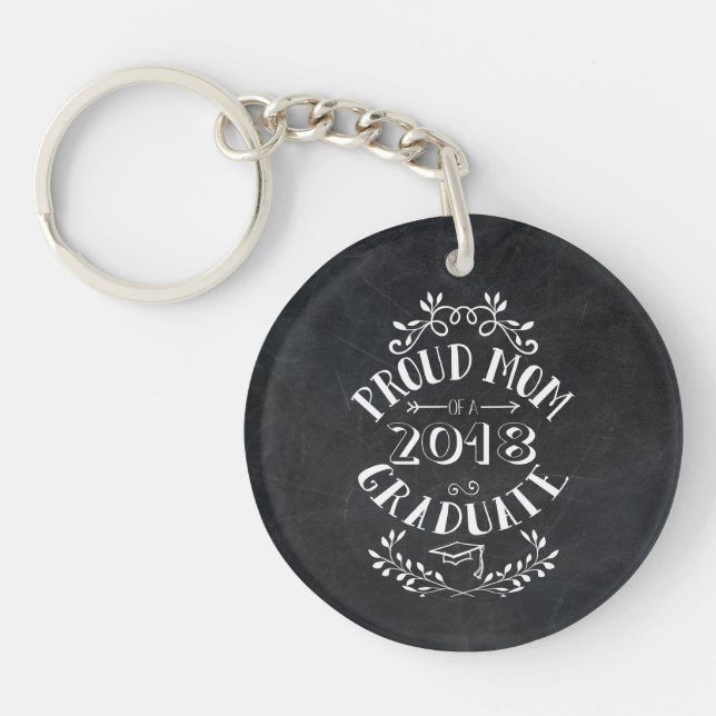 Proud Mum of 2018 Graduate Senior Class Graduation Key Ring (Front)