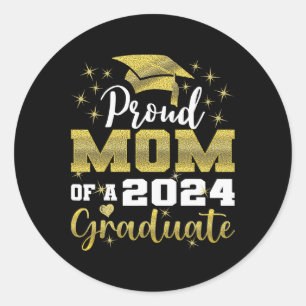 Proud Mum Of 2024 Graduate Awesome Family College Classic Round Sticker