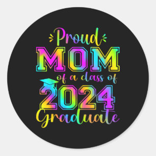 Proud Mum Of 2024 Graduate Awesome Family College Classic Round Sticker