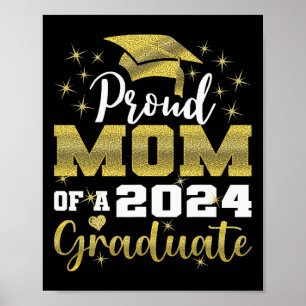 Proud Mum Of 2024 Graduate Awesome Family College Poster