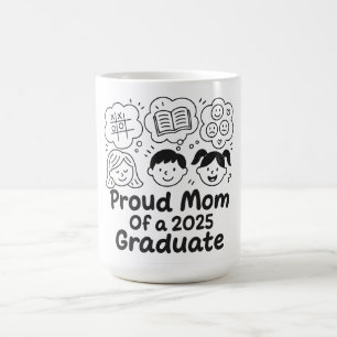 Proud Mum of 2025 Child & Adolescent Psych Grad Coffee Mug