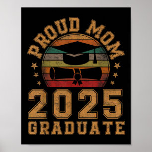 Proud Mum Of 2025 Graduate Mother Senior 25 Gradua Poster