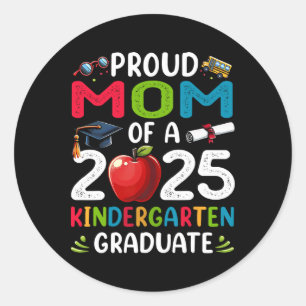 Proud Mum Of 2025 Kindergarten Graduate Graduation Classic Round Sticker