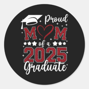 Proud Mum Of 2025 Senior Graduate Matching Family  Classic Round Sticker
