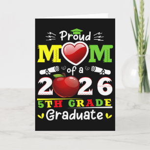 Proud Mum Of 2026 5th Grade Graduate Mother's Day Card