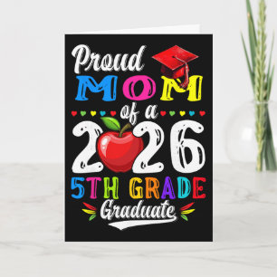 Proud Mum Of 2026 5th Grade Graduate Mother's Day Card