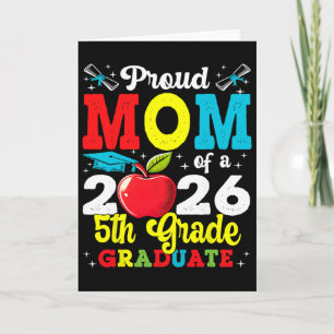 Proud Mum Of 2026 5th Grade Graduate Mother's Day  Card