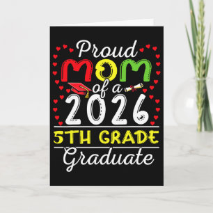 Proud Mum Of 2026 5th Grade Graduate Mother's Day Card